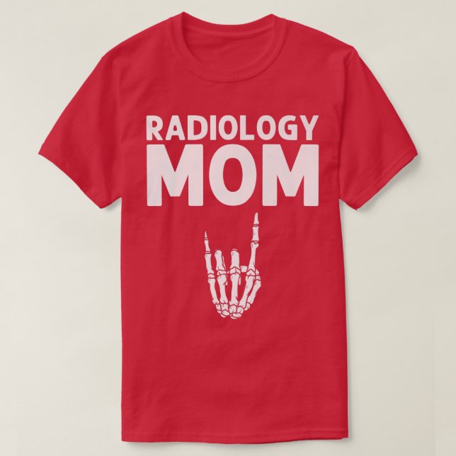 Funny Radiology Design For Mom Women Xray Skeleton T-Shirt (Design Front)