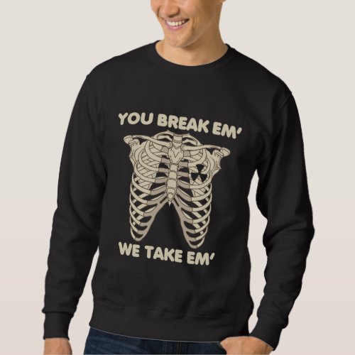 Funny Radiology Xray Skeleton Rad Technologist Sweatshirt
