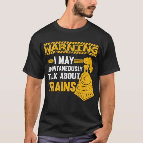 Funny Railfan Quote Trainspotter Train Lover Railr T_Shirt