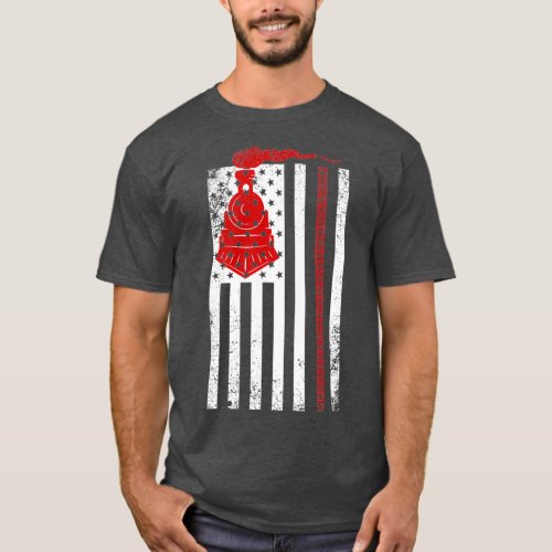 Funny Railroad Flag Train Lovers Gift For Men T_Shirt