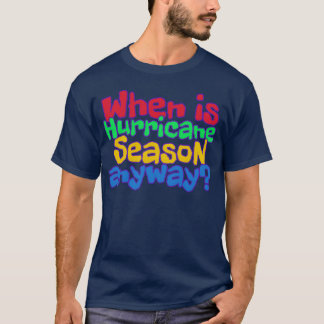 Funny rain quote Hurricane weather quote boy T-Shirt