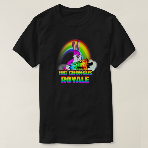 Funny Rainbow Big Chungus Royale Big Chungus Meme T-Shirt | Zazzle