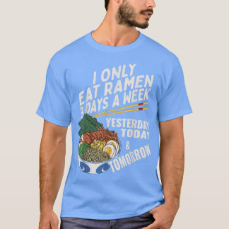 Funny Ramen Lover Anime Saying Japanese Noodle T-Shirt