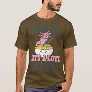 Funny Ramen Loving Ma Cute Axolotl Eating Ramen Pu T-Shirt