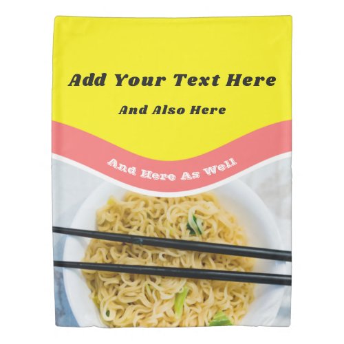 Funny Ramen Noodles Packet Custom Message Duvet Cover