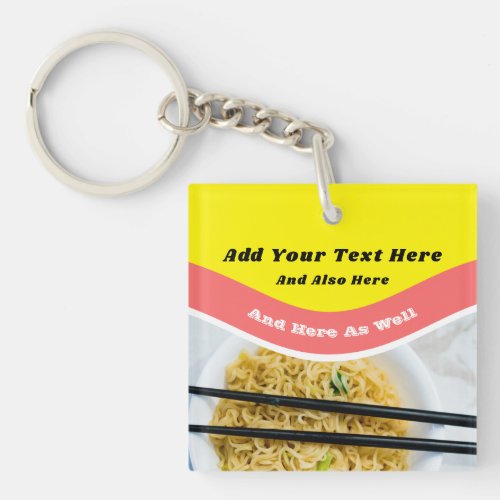 Funny Ramen Noodles Packet Custom Message Keychain