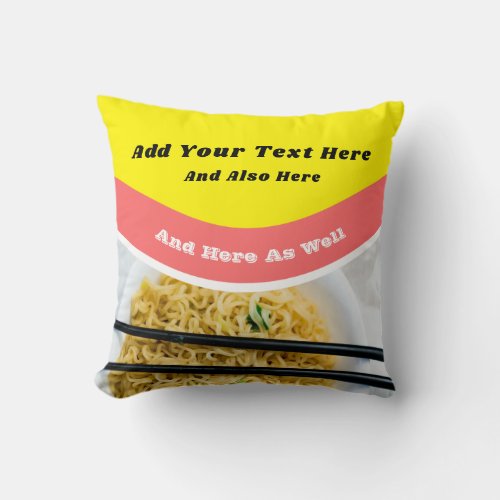 Funny Ramen Noodles Packet Custom Message Throw Pillow