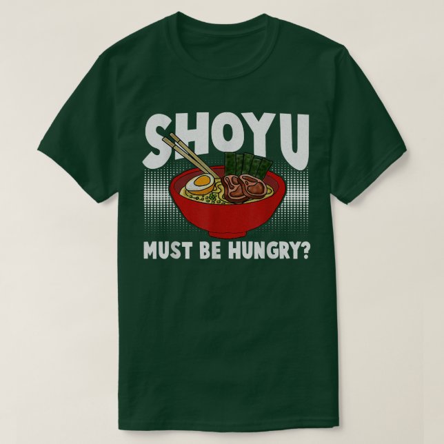 Funny Ramen Pun - Shoyu Ramen  T-Shirt (Design Front)