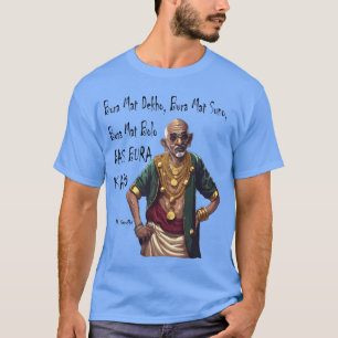 Funny Rapper Mahatma Gandhi Quote Bas Bura Karo gi T-Shirt