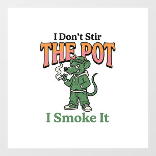 Funny Rat Pot Quote Vintage Engraving Design_1 Window Cling