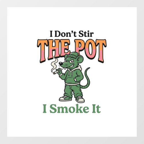 Funny Rat Pot Quote Vintage Engraving Design_1 Window Cling