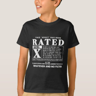 Funny Rated Gen X Generation X 80s Kid Humor T-Shirt