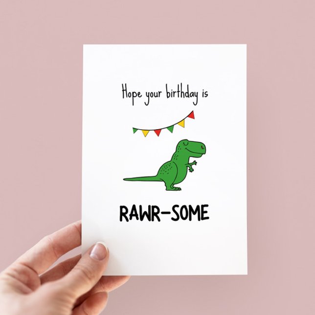 Funny Rawr-some Dinosaur Pun Birthday Card (Creator Uploaded)
