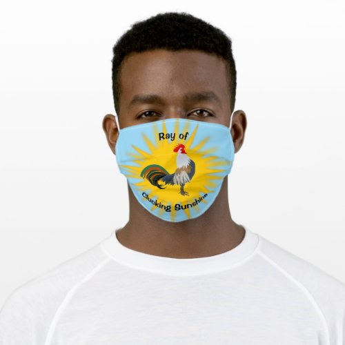 Funny Ray Of Sunshine Rooster Adult Cloth Face Mask