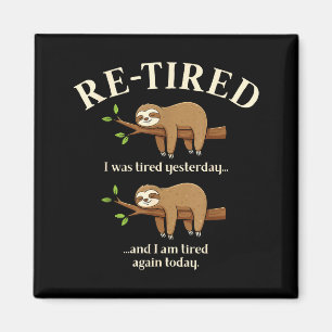 Funny Re-tired Definition Sloth  Magnet