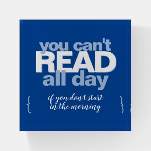 Funny Read All Day Book Lovers Blue Typography Paperweight