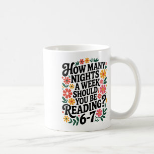 Funny Reading 6 7 Six Seven Meme English Teacher B Coffee Mug