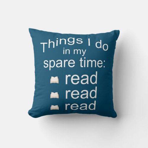 Funny Reading And Book Lovers  Throw Pillow