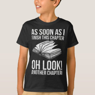 Funny Reading Just One More Chapter Book Lover T-Shirt
