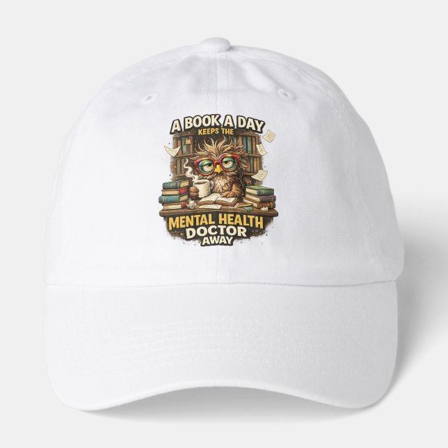 Funny reading owl book lovers mental health hat (Front)