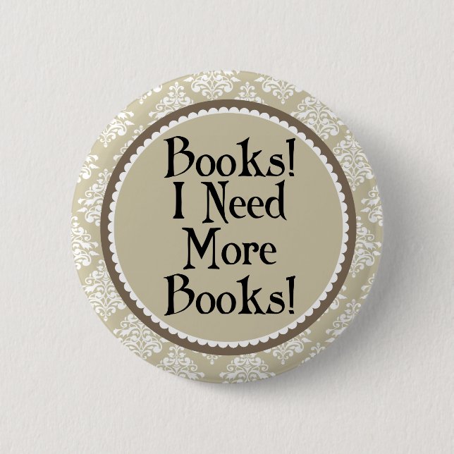 Funny Reading Quote Book Addict Librarian Gift Pinback Button (Front)
