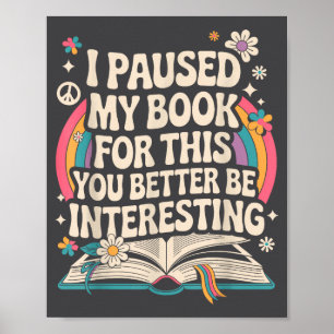 Funny Reading Quote For Bookworm And Librarian Poster
