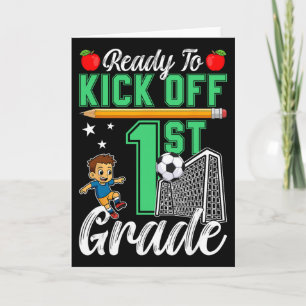 Funny Ready To Kick Off 1st Grade Soccer Ck To Sch Card