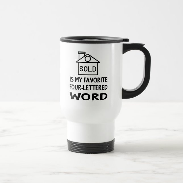 Funny Real Estate Agent House Broker Realtor Gift Travel Mug (Right)