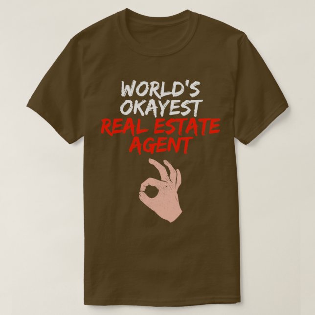 Funny Real Estate Agent Realtor Gift  T-Shirt (Design Front)
