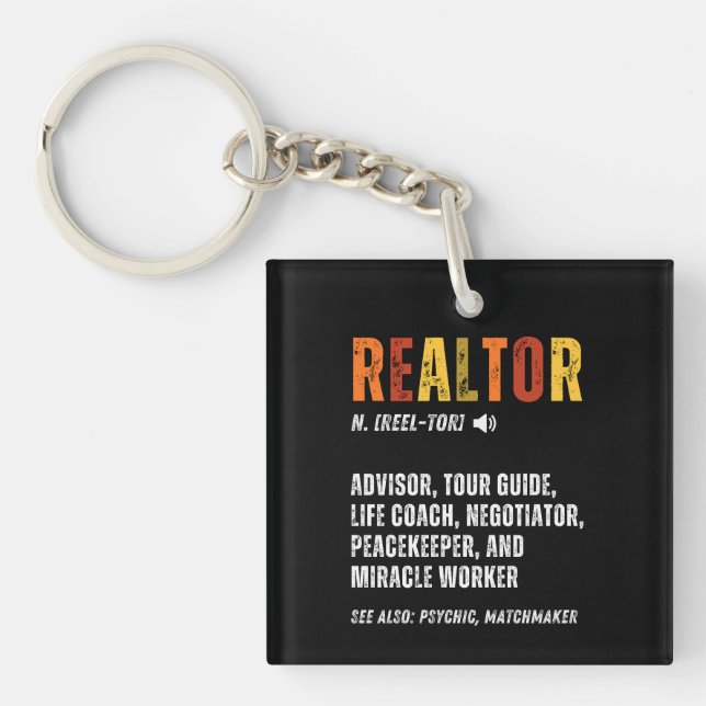Funny Real Estate Broker Realtor  Keychain (Front)