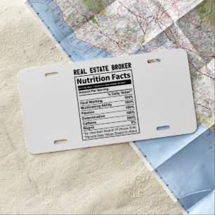 Funny Real Estate Broker Realtor Nutrition Facts License Plate