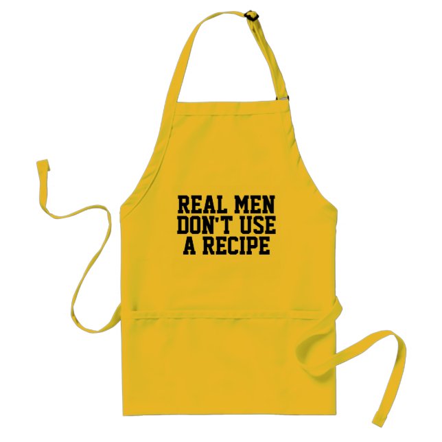 Funny real men don't use a recipe apron (Front)