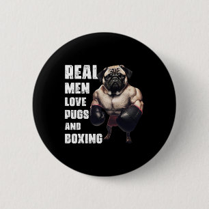Funny Real Men Love Pugs And Boxing Fitness Gym Wo Button