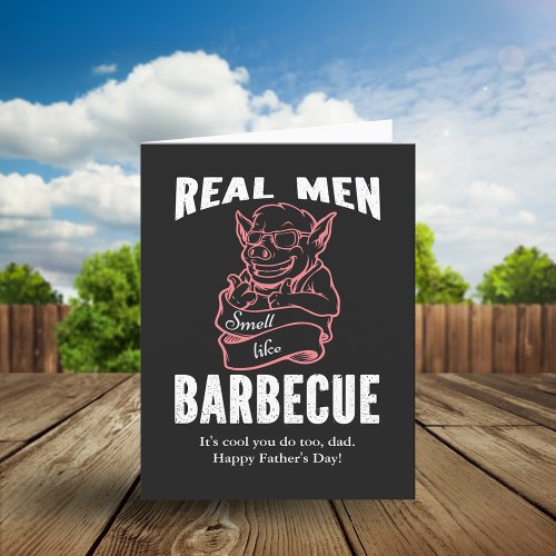 Funny Real Men Smell Like Barbecue Holiday Card