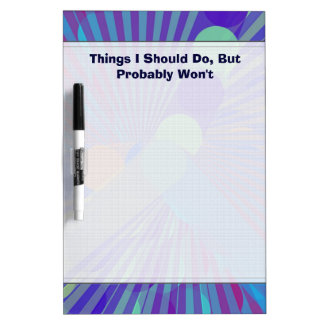 Funny Realistic Things To Do List Dry Erase Board