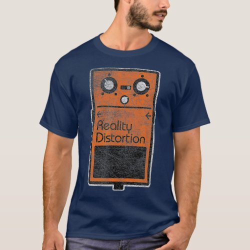 Funny Reality Distortion Effect Pedal T_Shirt