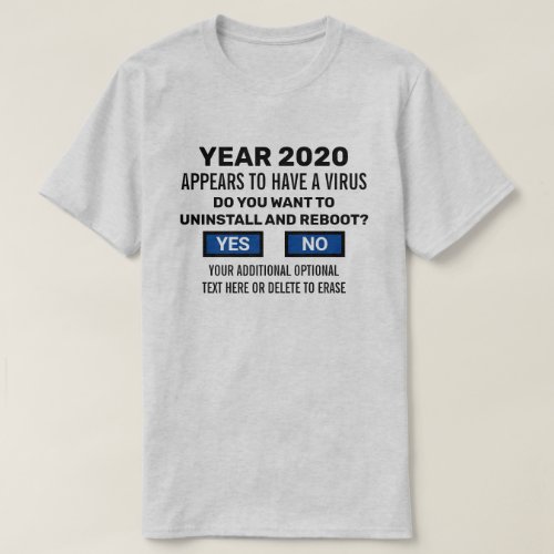 Funny Reboot 2020 Computer Geek Virus Detection T_Shirt