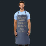 Funny Recipe Quote Chef Humor Gag Gift for Men Apron<br><div class="desc">Funny Recipe Quote Chef Humor Gag Gift for Men Apron</div>