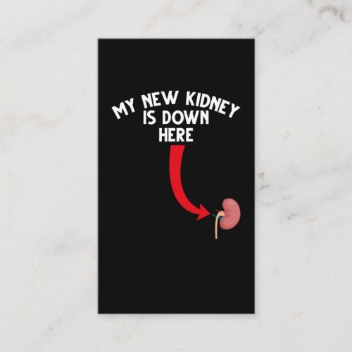 Funny Recipient Kidney Transplant Business Card