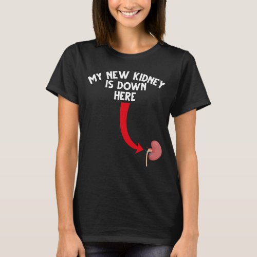Funny Recipient Kidney Transplant T_Shirt
