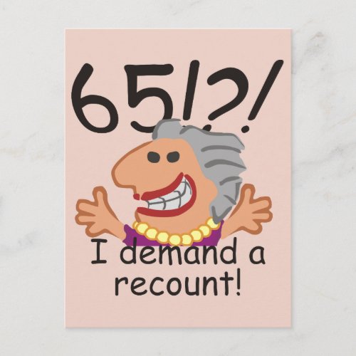 Funny Recount 65th Birthday Postcard