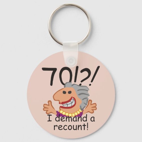 Funny Recount 70th Birthday Keychain