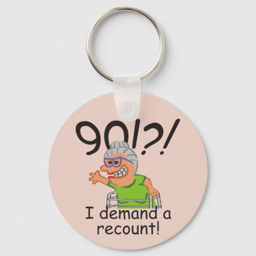 Funny Recount 90th Birthday Keychain