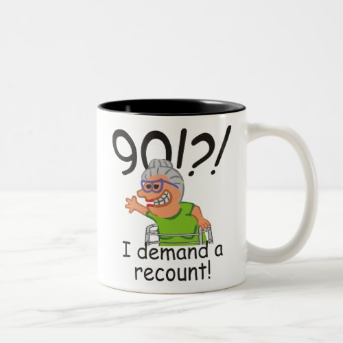 Funny Recount 90th Birthday Two_Tone Coffee Mug
