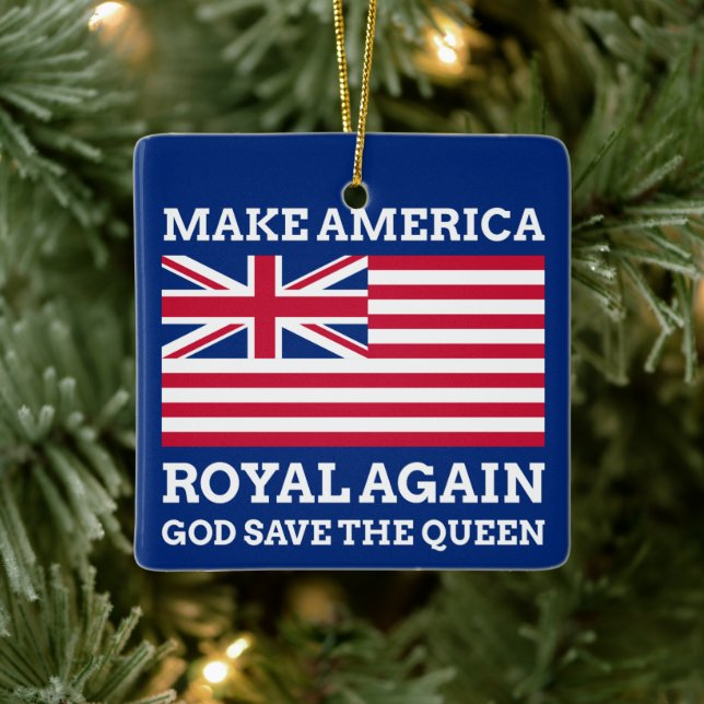 Funny Red Blue Make America Royal Again Flag Ceramic Ornament (Tree)
