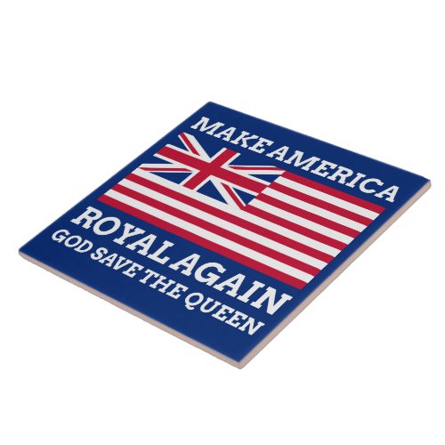 Funny Red Blue Make America Royal Again Flag Ceramic Tile
