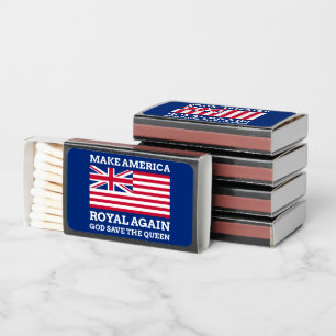 Funny Red Blue Make America Royal Again Flag Matchboxes
