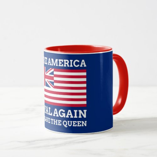 Funny Red Blue Make America Royal Again Flag Mug