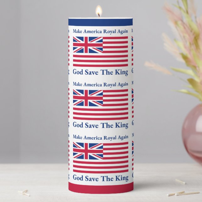 Funny Red Blue Make America Royal Again Flag Pillar Candle (In Situ)