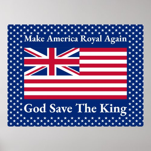 Funny Red Blue Make America Royal Again Flag Poster
